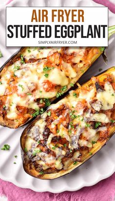 an air fryer stuffed eggplant on a white plate with the title above it