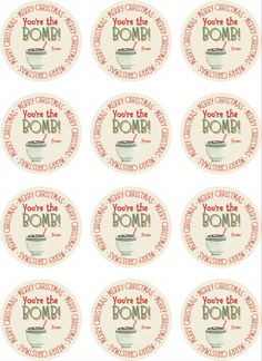 twelve round christmas stickers with the words you're the bomb and soup on them