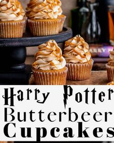 harry potter butterbeeer cupcakes are sitting on a table with the words harry potter