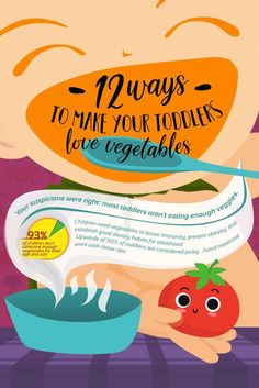 a person holding a bowl with food in it and the words, 12 ways to make your toddlers love vegetables