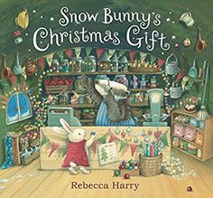 the book cover for snow bunny's christmas gift by rebeca harry, illustrated by