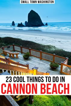 a wooden deck with benches on it and the words 23 cool things to do in cannon beach