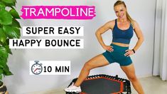 a woman standing on top of a trampoline with the words super easy happy bounce