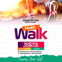 an advertisement for the health walk