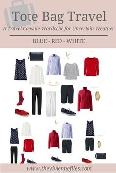 A Travel Capsule Wardrobe: Red, White and Blue for Uncertain Weather Packing Wardrobe, The Vivienne Files, Vivienne Files, Travel Capsule, Travel Capsule Wardrobe, Minimalist Capsule Wardrobe, Wardrobe Planning, The Vivienne, Capsule Outfits