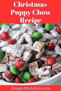 Puppy chow with powdered sugar and christmas m&ms. Original Puppy Chow Recipe, Chex Mix Recipes Christmas, Christmas Puppy Chow, Christmas Chocolate Recipes, Puppy Chow Christmas, Reindeer Chow, Puppy Chow Chex Mix Recipe, Chex Mix Puppy Chow, Chow Recipe