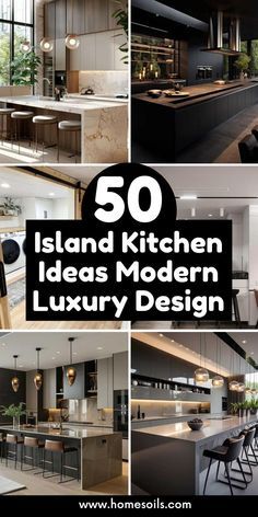 there are many pictures of the kitchen and living room in this house with text overlay that reads 50 island kitchen ideas modern luxury design