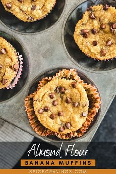 banana muffins with chocolate chips are in a muffin tin and the title reads, almond flour banana muffins