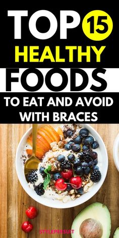 Best Foods to Eat With Braces - StylePersuit Do's And Don'ts, Good Foods To Eat, Foods To Eat, Your Smile, Healthy Foods To Eat, Braces, Best Foods