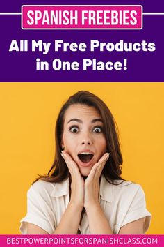 a woman with her hands on her face and the words spanish freebies all my free products in one place