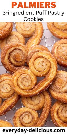 some very tasty looking pastries that are on a rack with the words, 3 - ingredient puff pastry cookies