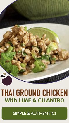 thai chicken with lime and cilantro on a white plate