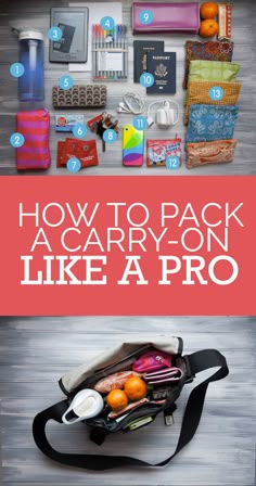 an image of how to pack a carry on bag like a pro with text overlay