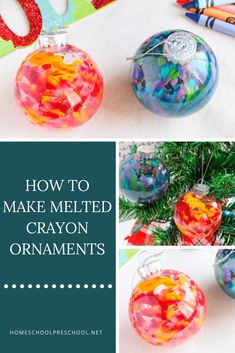 how to make melted crayon ornaments