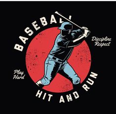 a baseball player swinging a bat in front of a red circle with the words base ball hit and run