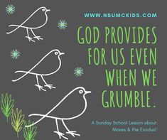 a poster with two birds and the words god provides for us even when we grumble