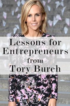 a woman standing in front of stairs with the words lessons for entrepreneurs from tony burch