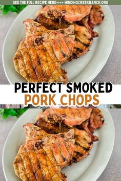 grilled pork chops on a white plate with text overlay that reads perfect smoked pork chops