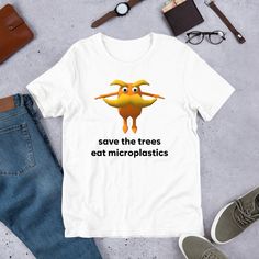 Save The Trees Eat Micro Plastics T-Shirt Fast Shipping $25 Lowest I Can Do Custom Deadstock Hit Me With Questions Ironically Funny Shirts, Funny Tee Shirts Hilarious, Punny T-shirts, Oddly Specific Tshirts, Inappropriate Shirts