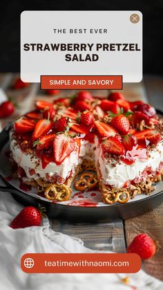 the best ever strawberry pretzel salad is made with simple and savory ingredients