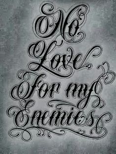 an old fashioned type of lettering that says no love for my grandmas on it