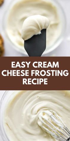 an easy cream cheese frosting recipe in a glass bowl with a whisk