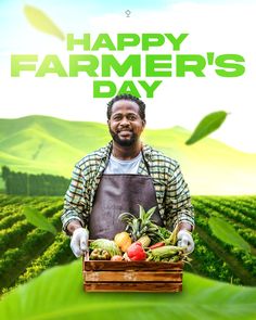 a man holding a crate full of fruit in front of a farm field with the words happy farmer's day