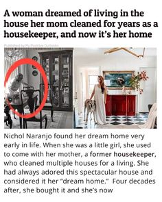 This woman adored the home her mom, a housekeeper, cleaned for 43 years. When it was put up for sale, she immediately bought it.