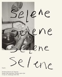 a black and white photo with the words selene selene selene on it