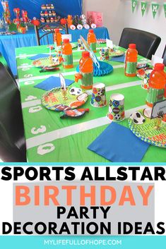 sports themed birthday party decorations and food on a football field tablecloth with the words sports all star birthday party decoration ideas