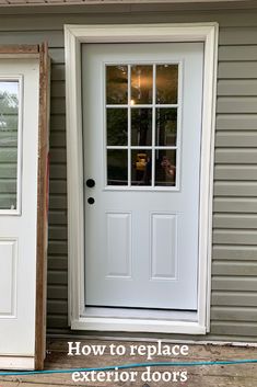 two white doors with the words how to replace exterior doors