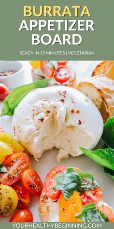 an image of burrata appetizer board with tomatoes, mozzarella and basil