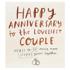 an anniversary card with two wedding rings and the words happy anniversary to the lovelyst couple