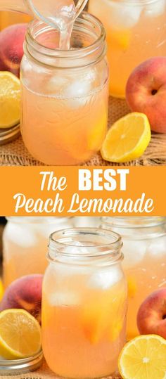 the best peach lemonade recipe in a mason jar