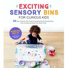 the book exciting sensory bins for curious kids