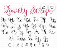 the lovely script font and numbers are available for use in any type of hand lettering