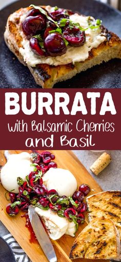 a plate with some food on it and the words burrata with balsamic cherries and basil