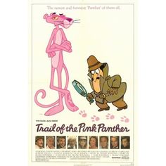 Trail of the Pink Panther Movie Poster (11 x 17) - Item MOV220345 Image 1 Pink Panther Movie, Pink Panther Theme, Harvey Korman, Peter Sellers, Blake Edwards, David Niven, Henry Mancini, The Pink Panther, Joanna Lumley