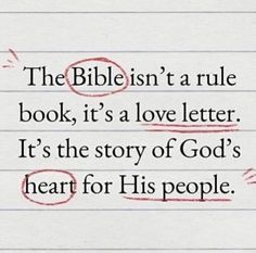 a piece of lined paper with the words bible isn't a rules book, it's a love letter