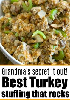 the best turkey stuffing that rocks grandma's secret it out is so good and easy to make