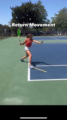 a woman holding a tennis racquet standing on top of a tennis court with the words return movement