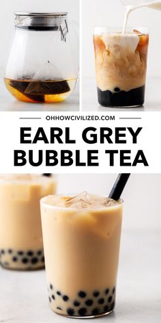 two glasses filled with bubble tea and the words, ear grey bubble tea on top