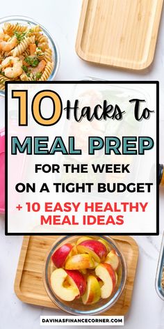 the top ten meals to meal prep for the week on a tight budget and easy healthy meal ideas