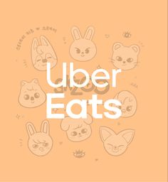 an orange background with the words'uber eats'in front of cartoon cats and rabbits