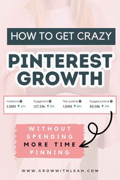 how to get crazy with pinterest growth and more time for pining on pinterest