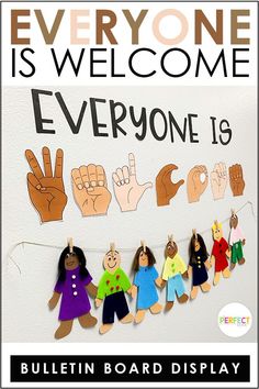 the bulletin board is decorated with paper dolls and magnets to help students learn how to say everyone is welcome