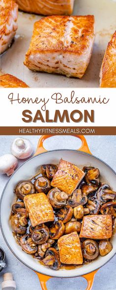 honey balsamic salmon and mushrooms in a skillet with the title above it