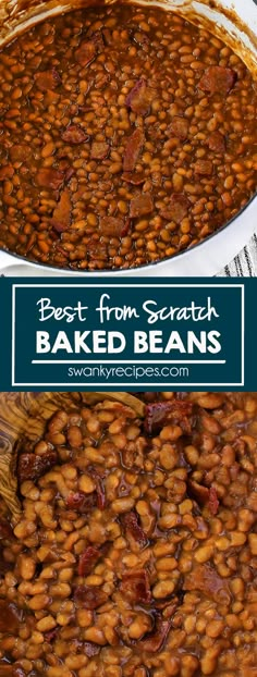 baked beans in a white dish with the words best from scratch baked beans on top