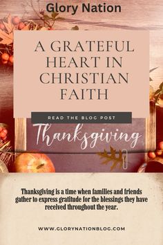 a thanksgiving postcard with an image of the words grateful heart in christian faith on it