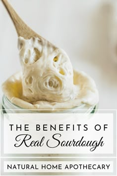 the benefits of real sourdough natural home apothecary for skin and hair